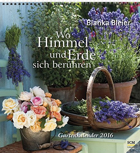 Wo Himmel und Erde sich berühren 2016 - Wandkalender