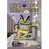 K&ouml;t&uuml; Kedi Şerafettin 2.Kitap
