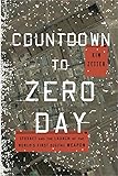 Image de Countdown to Zero Day: Stuxnet and the Launch of the World's First Digital Weapon