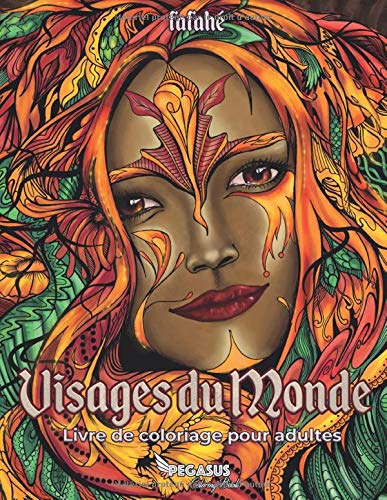 Télécharger Visages du monde: Livre de Coloriage pour adultes Gratuit
