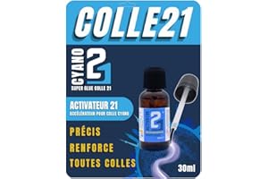 COLLE21 Activateur Liquide 30ml pour Colle Super Glue Cyano | Accélérateur de collage pour Colle cyanoacrylate – Activateur liquide en flacon de 30ml – Activateur multi-Usages pour tous matériaux
