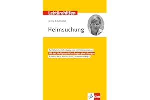 Klett Lektürehilfen Jenny Erpenbeck, Heimsuchung: Interpretationshilfe für Oberstufe und Abitur