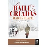 El baile de las criadas: Premio de Novela Fernando Lara 2026 (Autores Espa&ntilde;oles e Iberoamericanos)