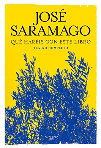 Qué haréis con este libro. Teatro completo / What Will You Do with This Book. Complete Theater: Teatro completo / Complete Theather
