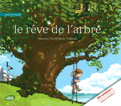 couverture de : Le r&ecirc;ve de l'arbre
