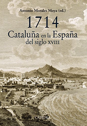 Download 1714. Cataluña en la España del siglo XVIII (Historia. Serie Mayor) Download 1714. Cataluña en la España del siglo XVIII (Historia. Serie Mayor)