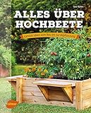 Image de Alles über Hochbeete: Geniale Ideen vom Bau bis zur Bepflanzung