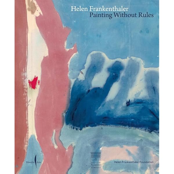 Frankenthaler: Revised and expanded edition : Elderfield, John