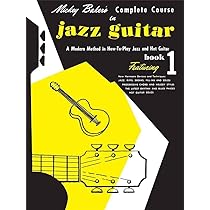 Mickey Baker's Complete Course in Jazz Guitar: Book 2 by Baker