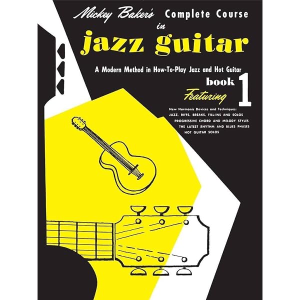 Mickey Baker's Complete Course in Jazz Guitar: Book 2 by Baker