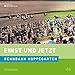 Produktbild Einst und Jetzt - Rennbahn Hoppegarten (Band 50)