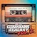 Guardians of the Galaxy: Awesome Mix Vol. 2