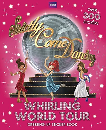 Download Strictly Come Dancing: Whirling World Tour Sticker Book