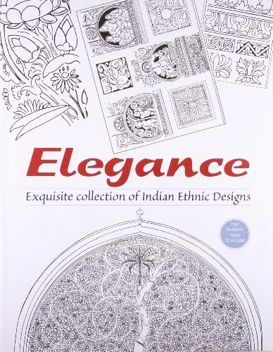 Elegance - Exquisite Collection of Indian Ethnic Designs