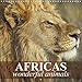 Produktbild Africas wonderful animals (Wall Calendar 2018 300 × 300 mm Square): Africas beautiful animals in the wild (Monthly calendar, 14 pages ) (Calvendo Animals) [Kalender] [Apr 01, 2017] Stanzer, Elisabeth