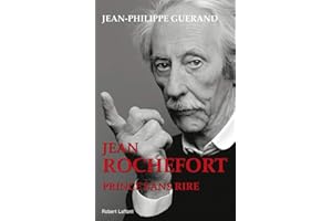 Jean Rochefort, prince sans rire: Prince sans rire