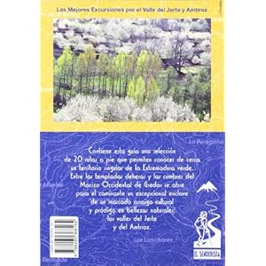 El valle del Jerte y Ambroz (Las Mejores Excursiones Por...)