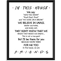 Funny Quotes From Tv Shows Laurbella For Friends Quotes Tv Poster In This House Sign Family Rules  Friends Tv Show Poster Funny Quotes Bedroom Poster 8" X 10" Unframed: Buy  Online At Best Price In Uae -