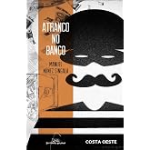 Atranco no banco: 115 (Costa Oeste)