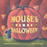 Mouse's First Halloween by Lauren Thompson, Buket Erdogan