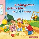 Kindergarten-Geschichten, die stark machen: 1 CD by 