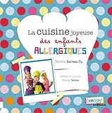 La cuisine joyeuse des enfants allergiques