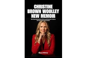 Christine Brown Woolley New Memoir: The Truth Behind Sister Wives and Christine’s Path to Self-Discovery and Freedom