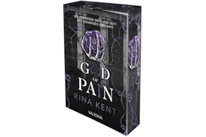 God of Pain – Verbotene Liebe: Die Prinzessin wird vom Gott des Schmerzes entführt! | Eine Fake-Dating Dark College Romance mit Mafia-Prinzessin und ... ... (The King's U vs. Royal Elite University)