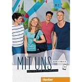 Mit uns!: Arbeitsbuch B2