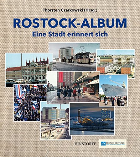 Preisvergleich Produktbild Rostock-Album: Eine Stadt erinnert sich