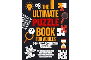 The Ultimate Puzzle Book for Adults: 7-in-1 Puzzle Collection for Adults - 100+ Brain Games Including Word Search, Sudoku, Crosswords, Mazes, Word Scramble, and More