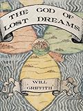 Image de The God of Lost Dreams (English Edition)