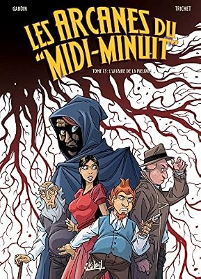 Arcanes du Midi-Minuit T13 - L'Affaire de la pieuvre