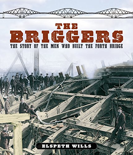 Download The Briggers: The Story of the Men Who Built the Forth Bridge Download The Briggers: The Story of the Men Who Built the Forth Bridge