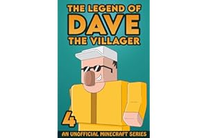 Dave the Villager 4: An Unofficial Minecraft Series (The Legend of Dave the Villager)
