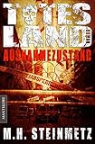 Bücher Neuerscheinungen 2022 - Totes Land - Ausnahmezustand von M.H. Steinmetz