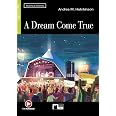 Reading & Training: A Dream come true, livello B1: A Dream Come True + Audio Scaricabile