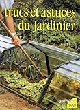 TRUCS ET ASTUCES DU JARDINIER