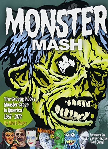 Monster Mash: The Creepy, Kooky Monster Craze In America 1957-1972