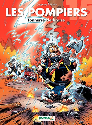 Download Les Pompiers - Tome 15 - Tonnerre de braise Download Les Pompiers - Tome 15 - Tonnerre de braise