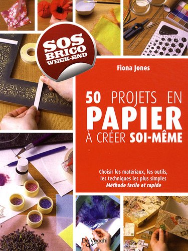 couverture de : Objets en papier &agrave; cr&eacute;er soi-m&ecirc;me