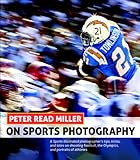 Image de Peter Read Miller on Sports Photography: A Sports Illustrated photographer's tip