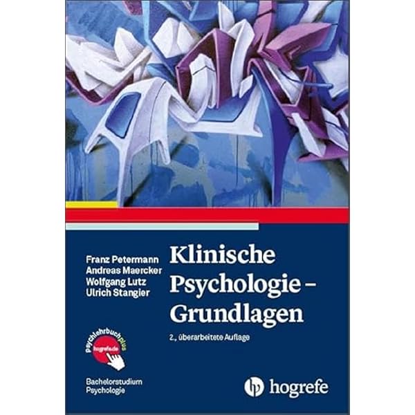 Kurzlehrbuch Klinische Psychologie und Psychotherapie: Grundlagen