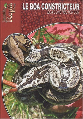 Télécharger Le Boa Constricteur: Boa Constrictor livre En ligne