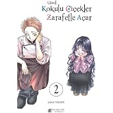 G&uuml;zel Kokulu &Ccedil;i&ccedil;ekler Zarafetle A&ccedil;ar 2