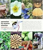 Image de Aprovechar los recursos silvestres: bosque frutal, injertar, verduras silvestres, apicultura y cocina solar