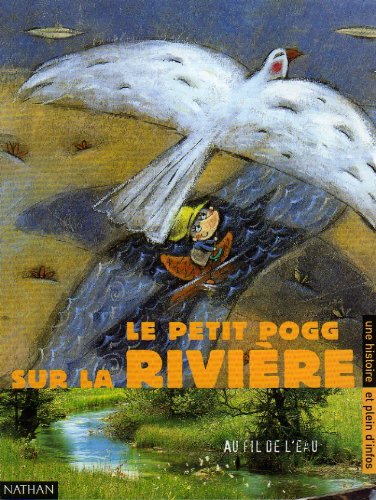 couverture de : Le petit Pogg sur la rivi&egrave;re
