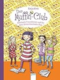 Allerbeste Freundinnen und der Anti-Schüchternheitsplan: Der Muffin-Club (4) by 