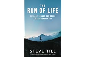 The Run of Life: How any runner can reach their mountain top