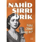 Yıldız Olmak Kolay Mı?